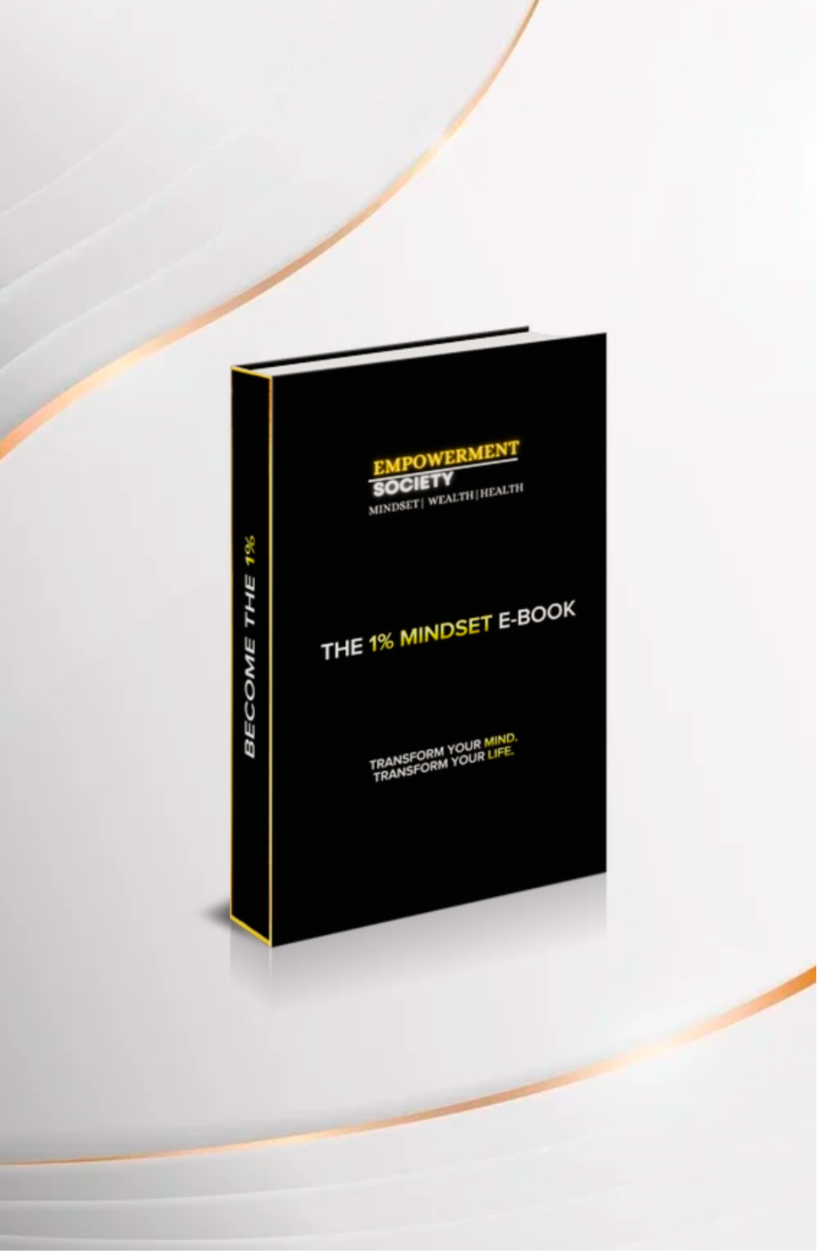 How to achieve the 1% mindset eBook